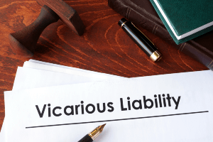 Paperwork stating vicarious liability