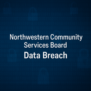 Northwestern Community Services Board Data Breach